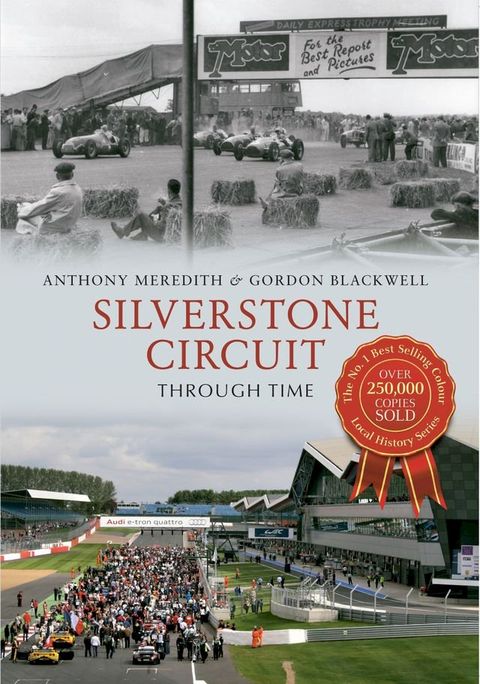 Silverstone Circuit Through Time(Kobo/電子書)