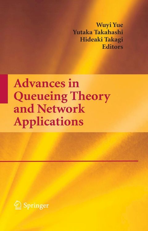 Advances in Queueing Theory and Network Applications(Kobo/電子書)