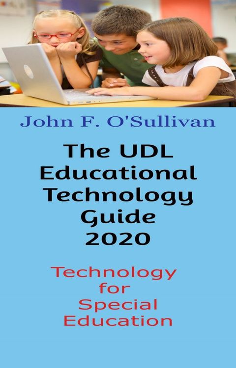 The UDL Educational Technology Guide 2020(Kobo/電子書)