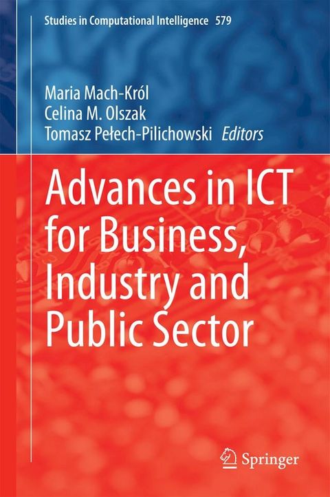 Advances in ICT for Business, Industry and Public Sector(Kobo/電子書)