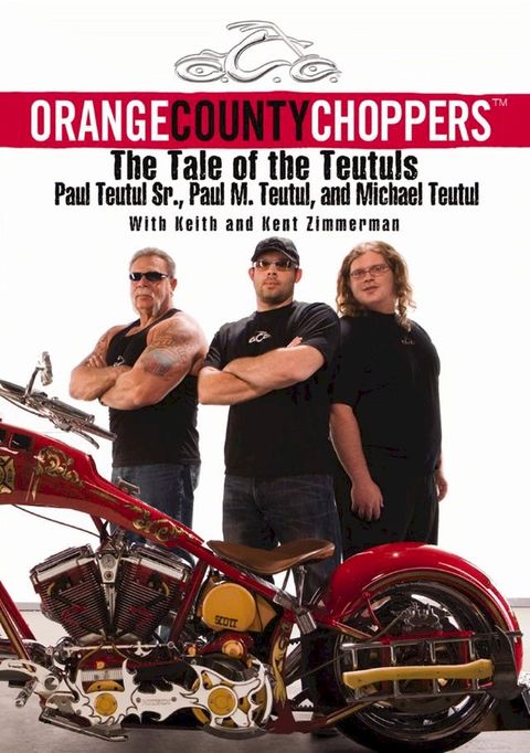 Orange County Choppers (TM)(Kobo/電子書)