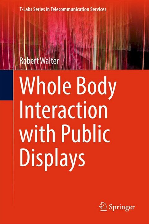 Whole Body Interaction with Public Displays(Kobo/電子書)