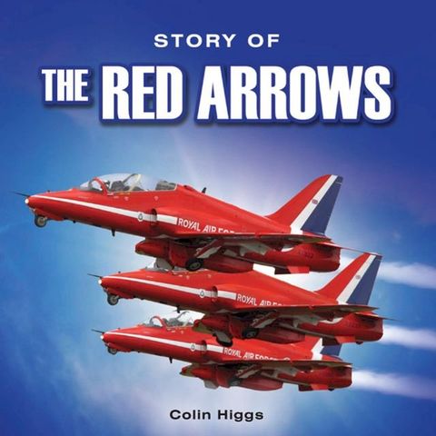 Story of the Red Arrows(Kobo/電子書)