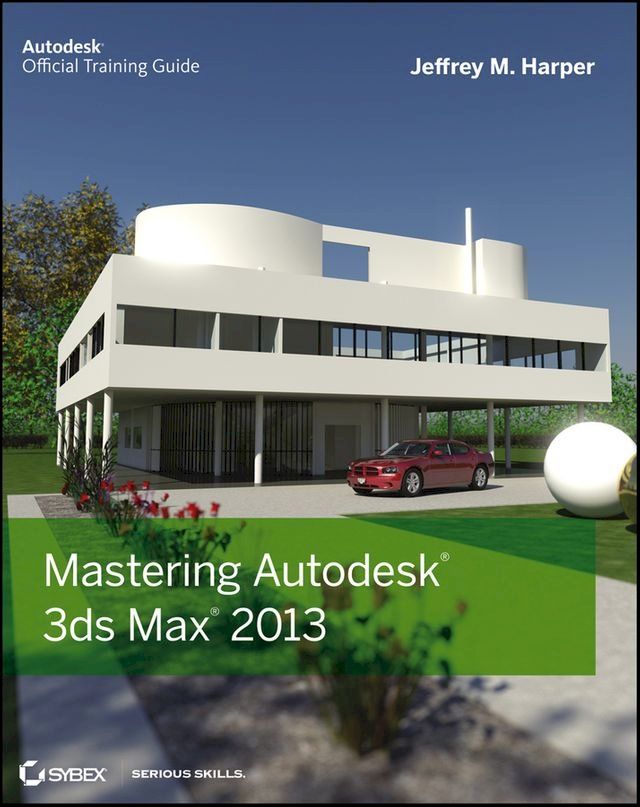  Mastering Autodesk 3ds Max 2013(Kobo/電子書)