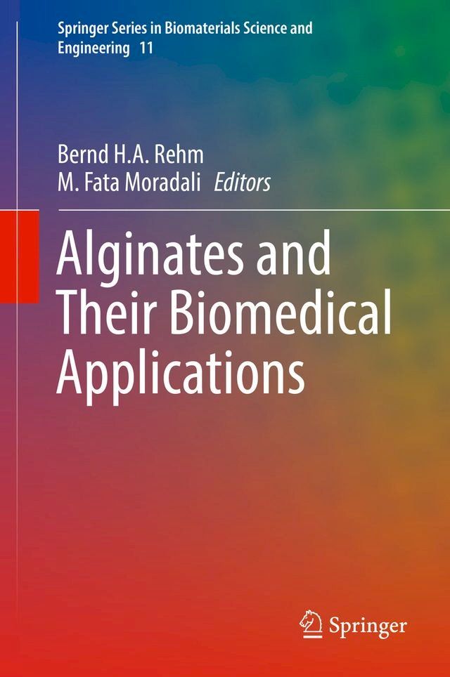  Alginates and Their Biomedical Applications(Kobo/電子書)