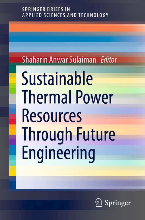 Sustainable Thermal Power Resources Through Future Engineering(Kobo/電子書)