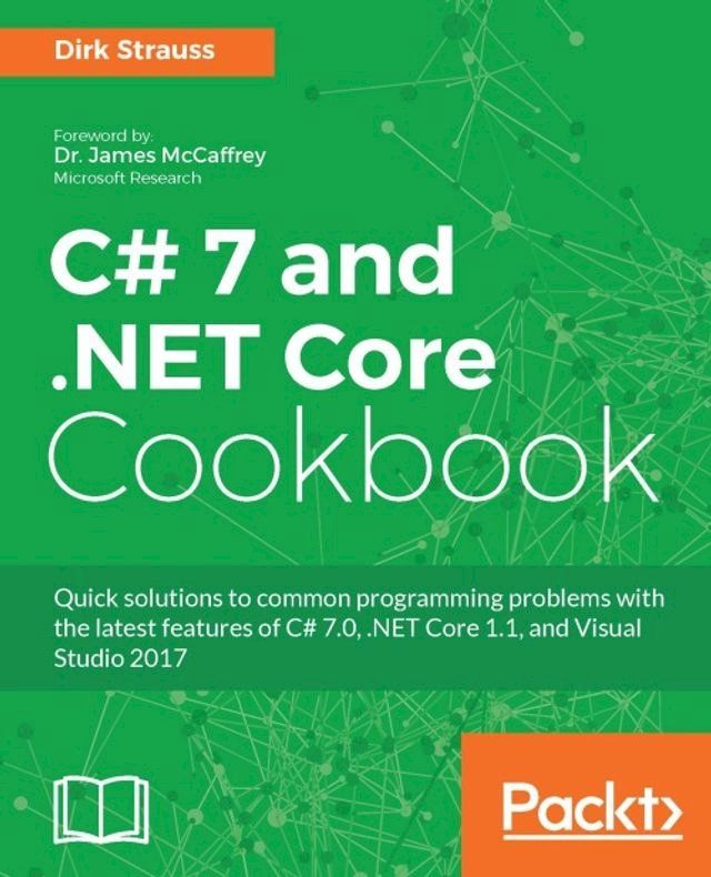  C# 7 and .NET Core Cookbook(Kobo/電子書)