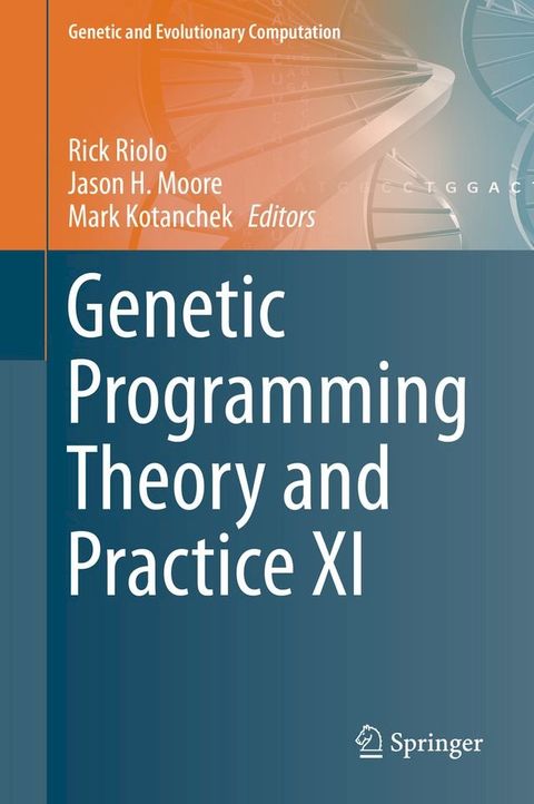 Genetic Programming Theory and Practice XI(Kobo/電子書)