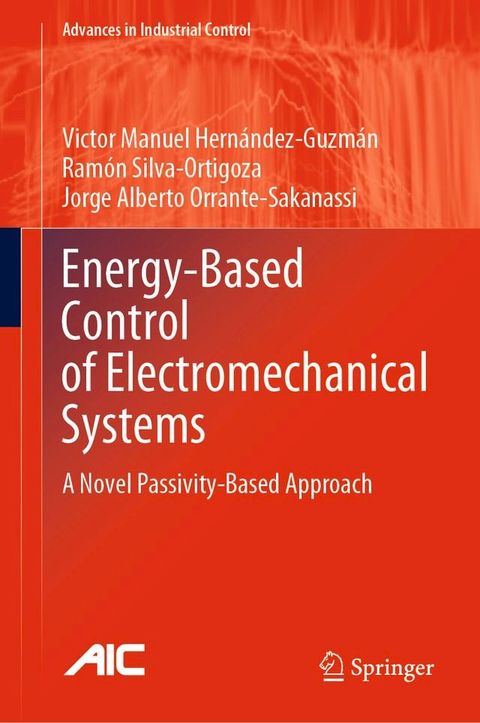 Energy-Based Control of Electromechanical Systems(Kobo/電子書)