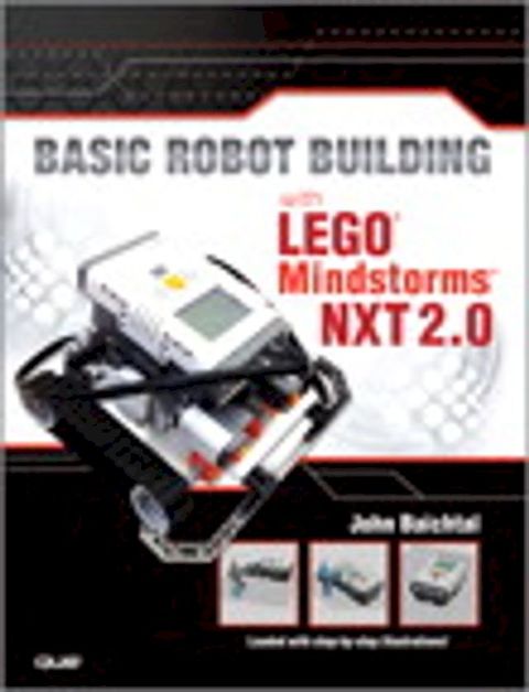 Basic Robot Building With LEGO Mindstorms NXT 2.0(Kobo/電子書)