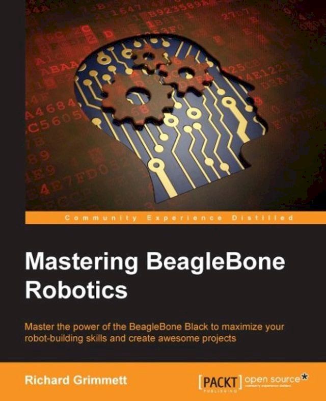  Mastering BeagleBone Robotics(Kobo/電子書)