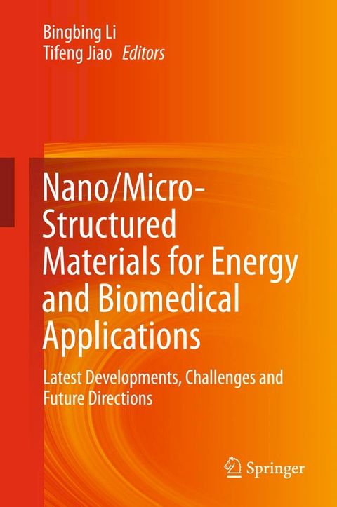 Nano/Micro-Structured Materials for Energy and Biomedical Applications(Kobo/電子書)