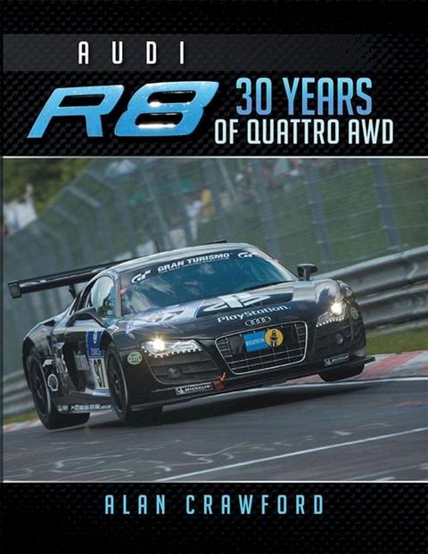 Audi R8 30 Years of Quattro Awd(Kobo/電子書)