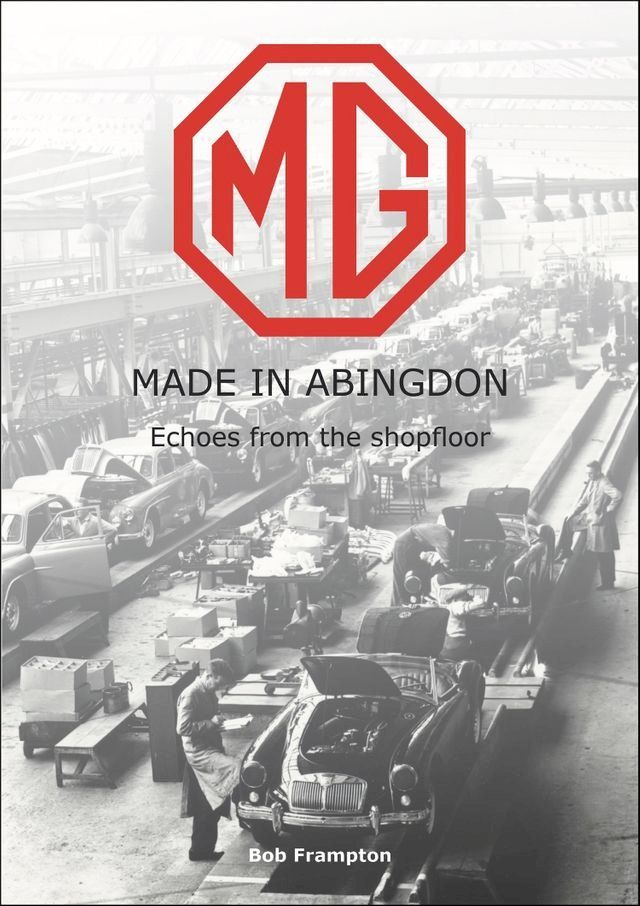  MG, Made in Abingdon(Kobo/電子書)