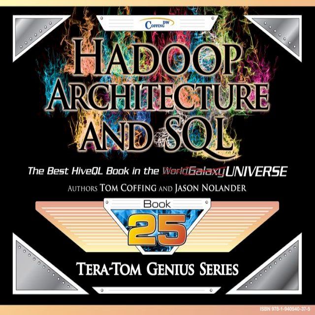  Tera-Tom Genius Series - Hadoop Architecture and SQL(Kobo/電子書)