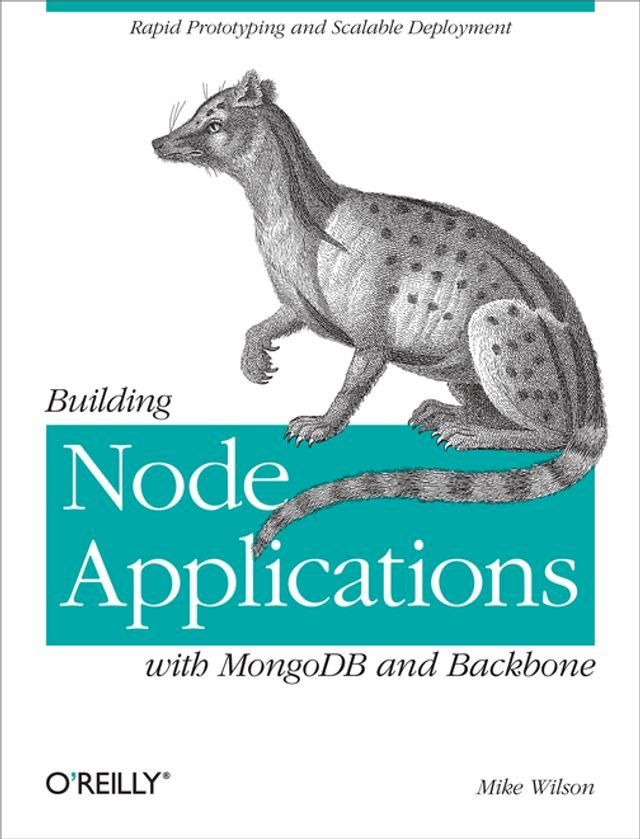  Building Node Applications with MongoDB and Backbone(Kobo/電子書)