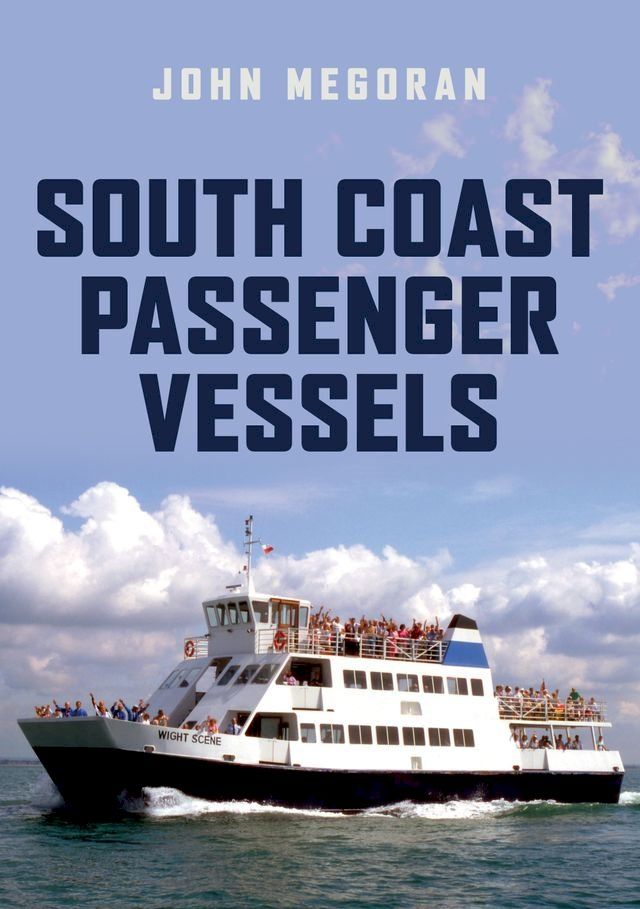  South Coast Passenger Vessels(Kobo/電子書)