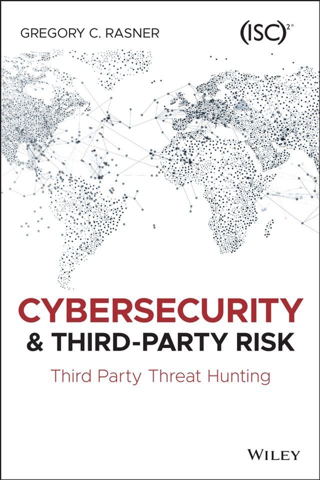  Cybersecurity and Third-Party Risk(Kobo/電子書)