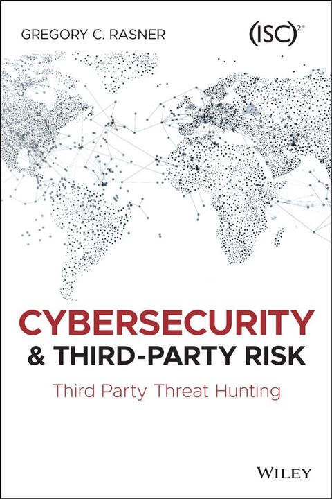 Cybersecurity and Third-Party Risk(Kobo/電子書)