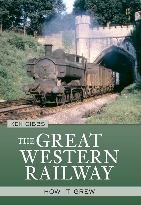 The Great Western Railway(Kobo/電子書)