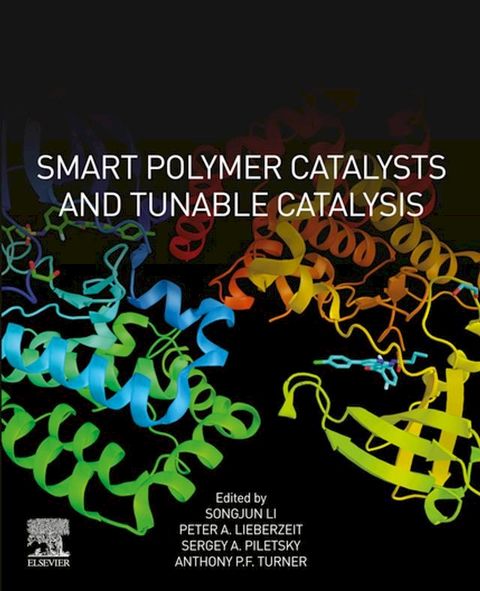 Smart Polymer Catalysts and Tunable Catalysis(Kobo/電子書)