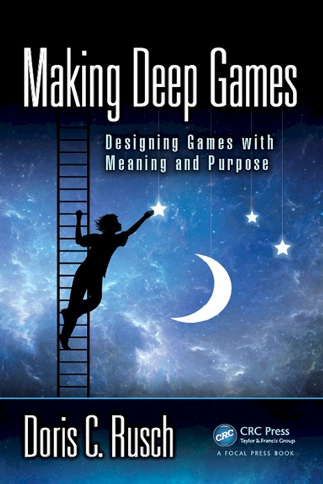  Making Deep Games(Kobo/電子書)