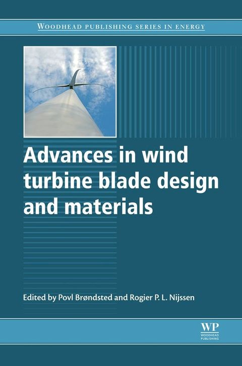 Advances in Wind Turbine Blade Design and Materials(Kobo/電子書)