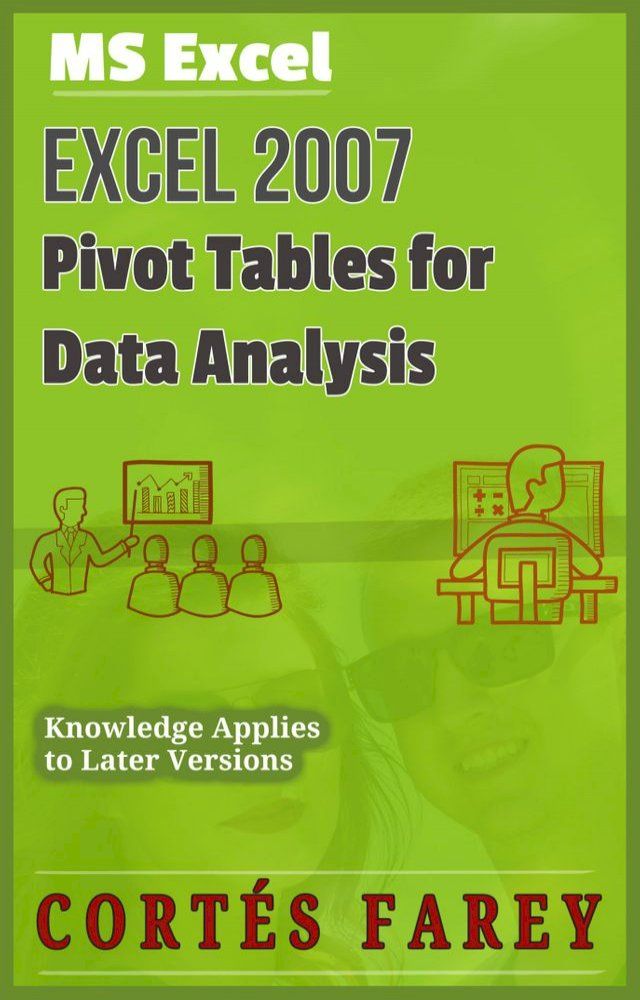  Excel 2007: Pivot Tables for Data Analysis(Kobo/電子書)