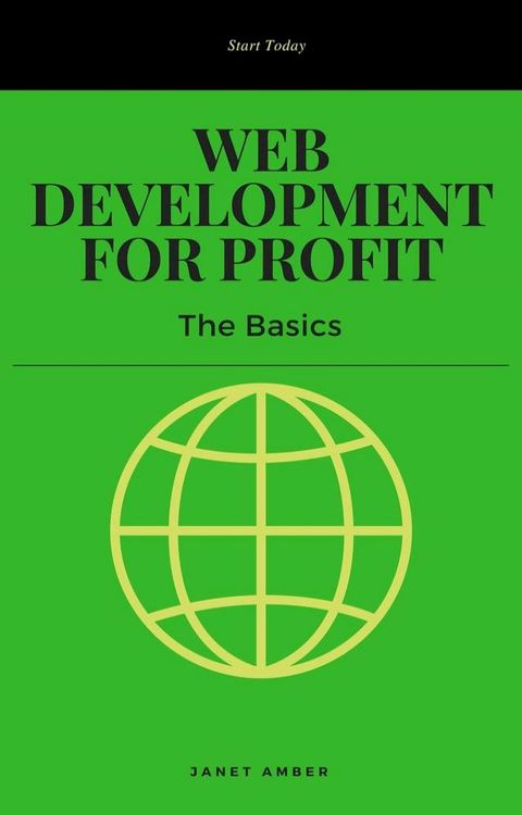 Web Development for Profit: The Basics(Kobo/電子書)