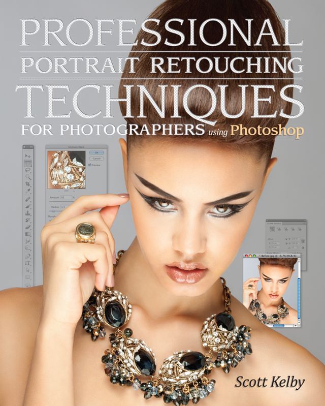  Professional Portrait Retouching Techniques for Photographers Using Photoshop(Kobo/電子書)