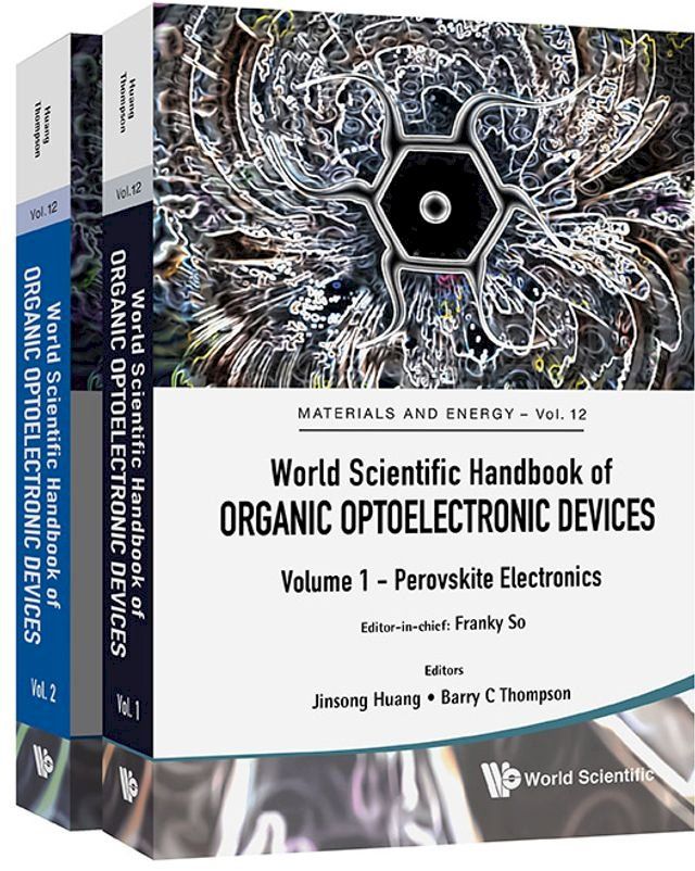  World Scientific Handbook Of Organic Optoelectronic Devices (Volumes 1 & 2)(Kobo/電子書)