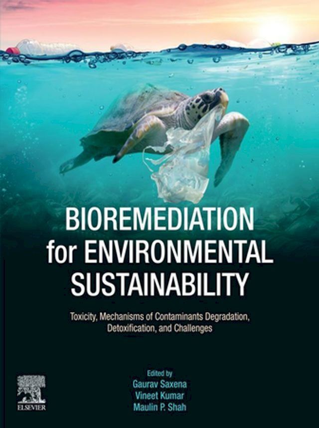  Bioremediation for Environmental Sustainability(Kobo/電子書)