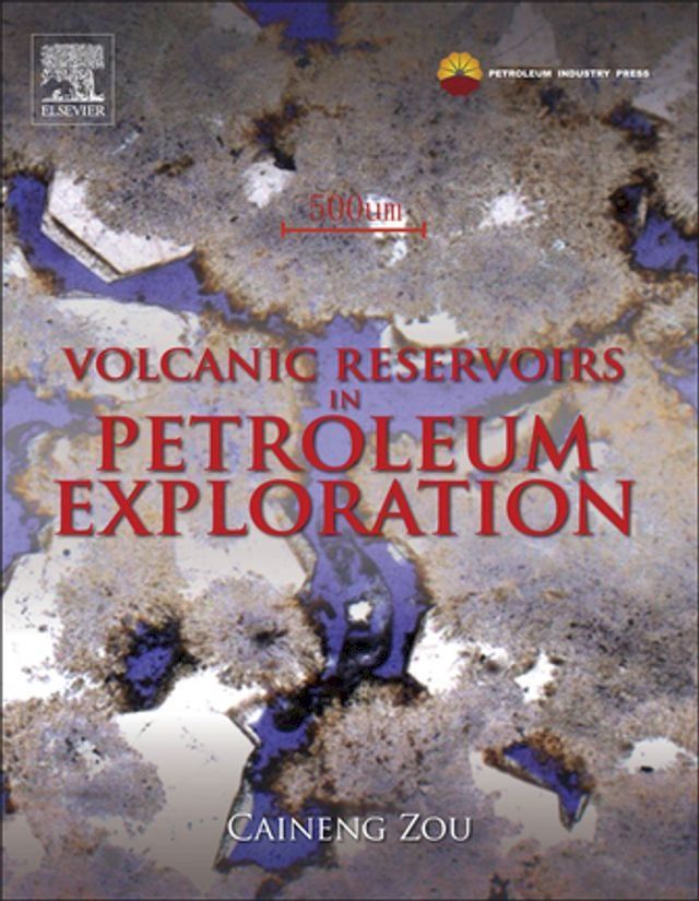  Volcanic Reservoirs in Petroleum Exploration(Kobo/電子書)