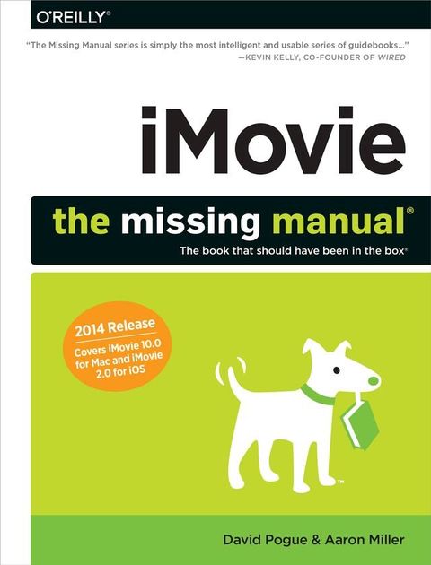 iMovie: The Missing Manual(Kobo/電子書)