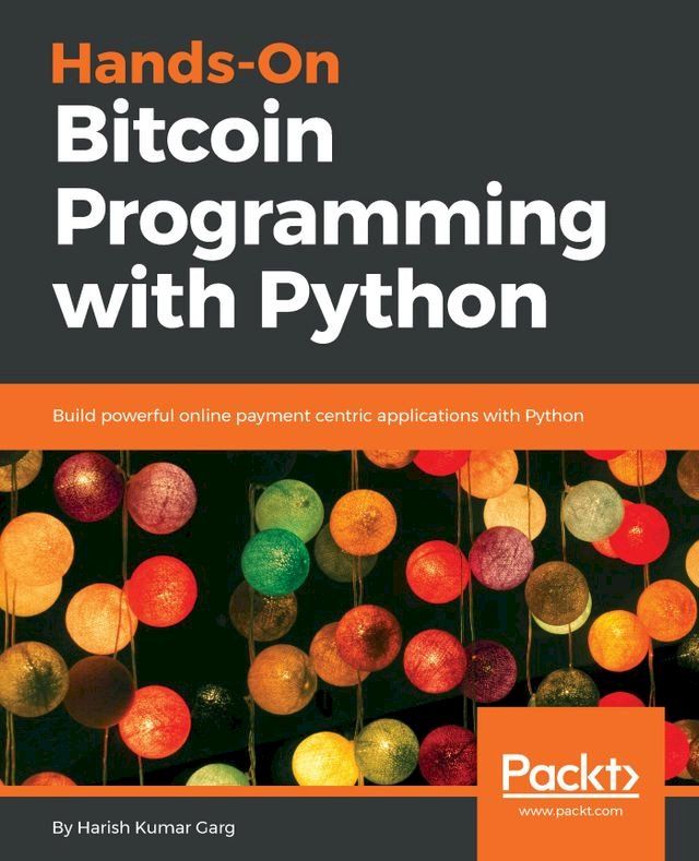  Hands-On Bitcoin Programming with Python(Kobo/電子書)