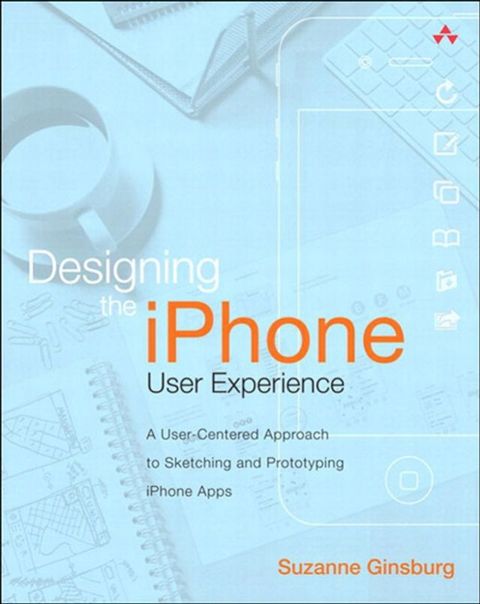 Designing the iPhone User Experience(Kobo/電子書)