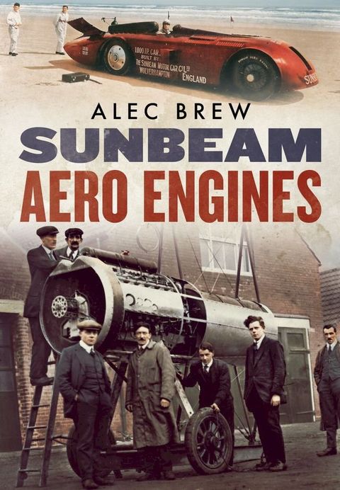 Sunbeam Aero Engines(Kobo/電子書)