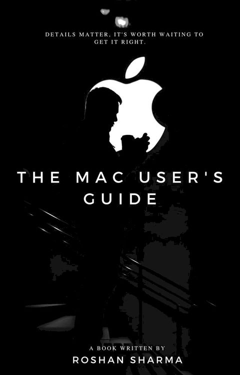 The Mac User's guide(Kobo/電子書)