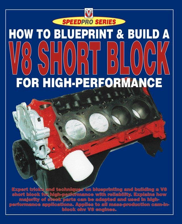  How to Blueprint & Build a V8 Short Block for High-Performance(Kobo/電子書)