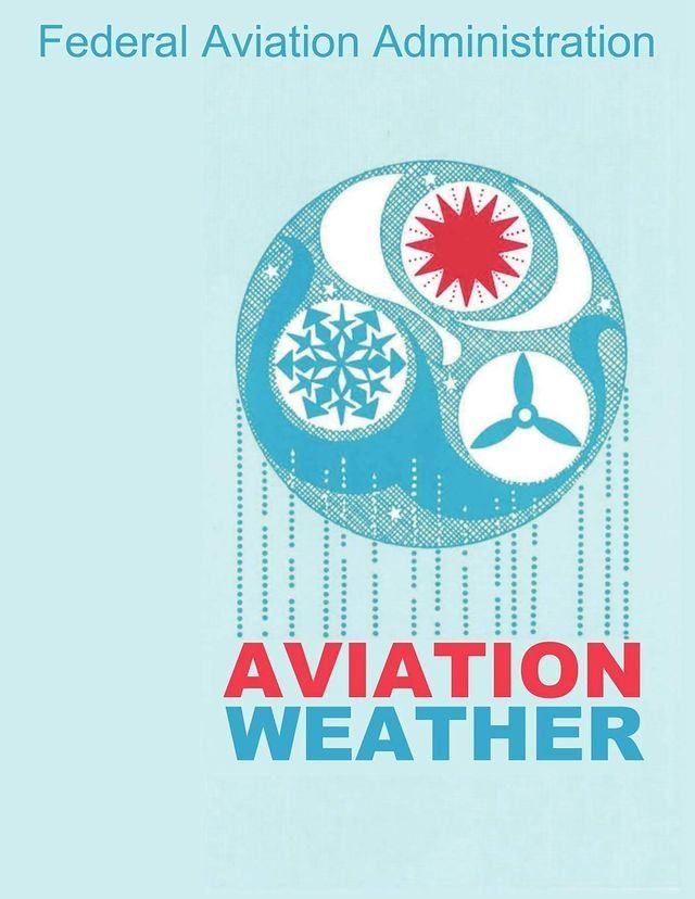  Aviation Weather (FAA Handbooks)(Kobo/電子書)