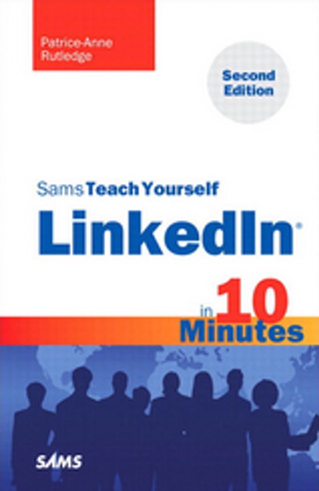  Sams Teach Yourself LinkedIn in 10 Minutes(Kobo/電子書)