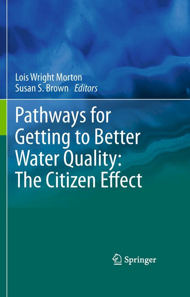  Pathways for Getting to Better Water Quality: The Citizen Effect(Kobo/電子書)