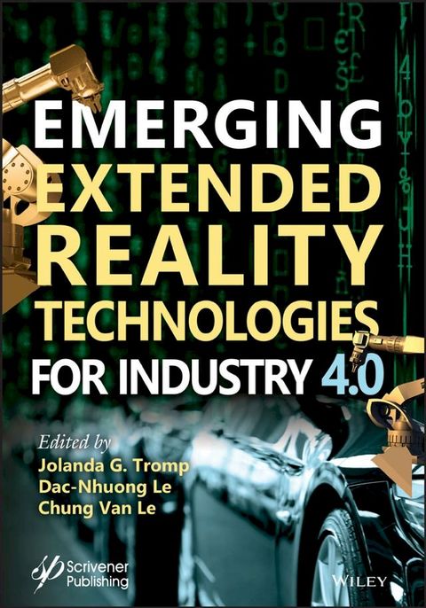 Emerging Extended Reality Technologies for Industry 4.0(Kobo/電子書)