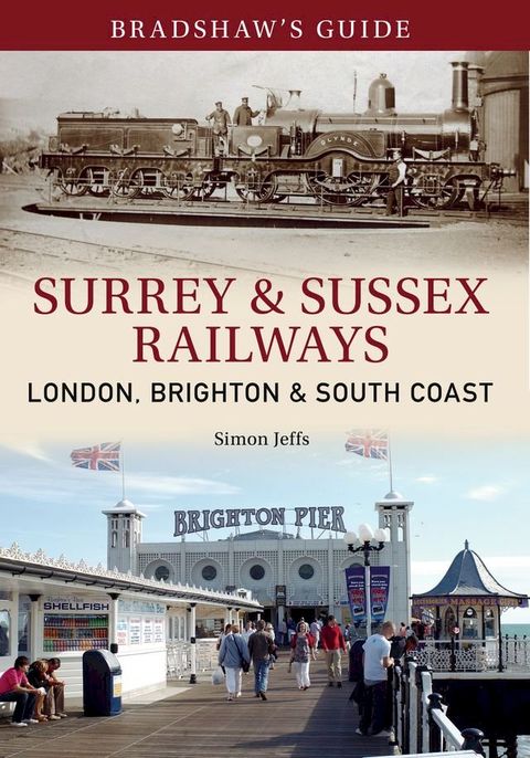 Bradshaw's Guide Surrey & Sussex Railways(Kobo/電子書)