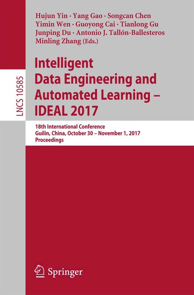  Intelligent Data Engineering and Automated Learning – IDEAL 2017(Kobo/電子書)