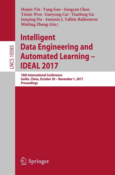 Intelligent Data Engineering and Automated Learning – IDEAL 2017(Kobo/電子書)