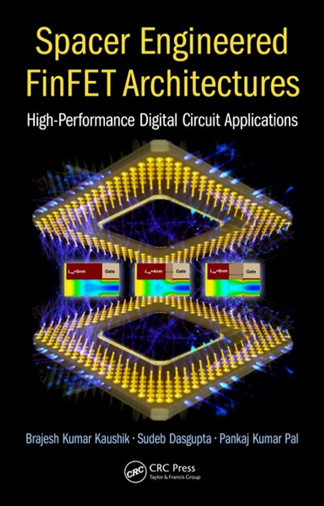  Spacer Engineered FinFET Architectures(Kobo/電子書)