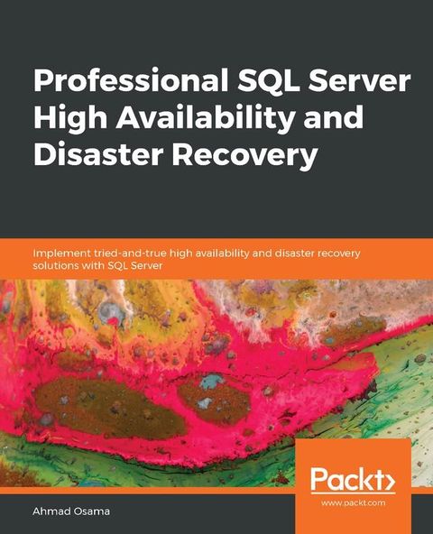 Professional SQL Server High Availability and Disaster Recovery(Kobo/電子書)