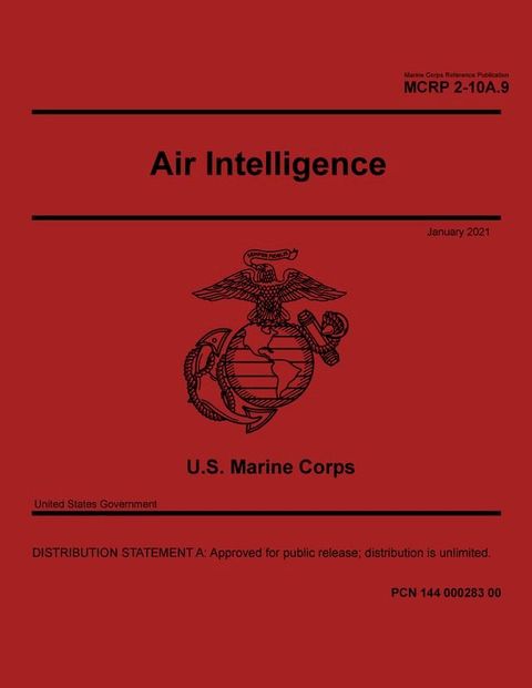 Marine Corps Reference Publication MCRP 2-10A.9 Air Intelligence January 2021(Kobo/電子書)