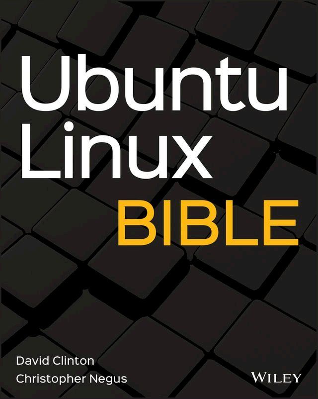  Ubuntu Linux Bible(Kobo/電子書)